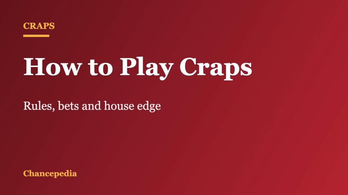 Craps guide title card: How to Play Craps, rules, bets and house edge