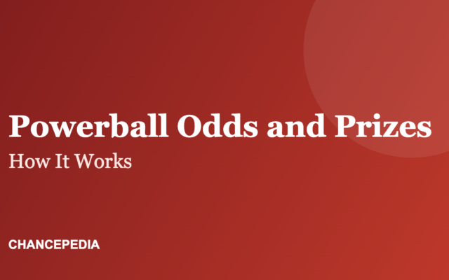 Featured image: Powerball odds and prizes explained