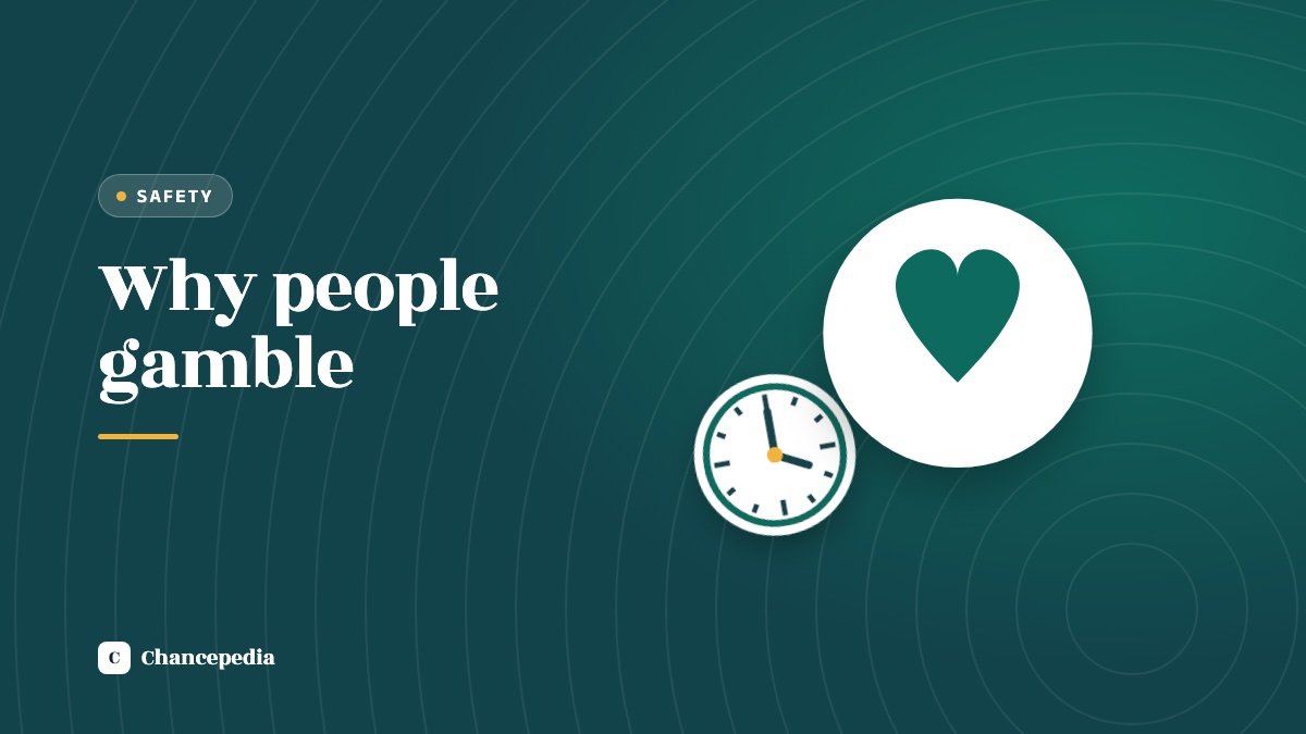 A heart icon and a clock icon on a dark teal background beside the words Why people gamble